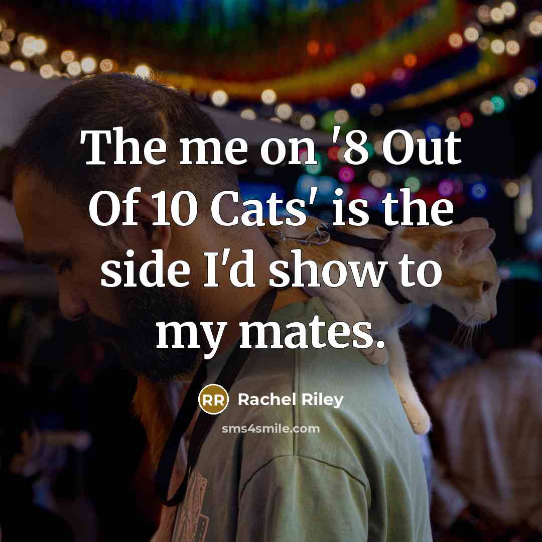“The me on '8 Out Of 10 Cats' is the…” quote by Rachel Riley
