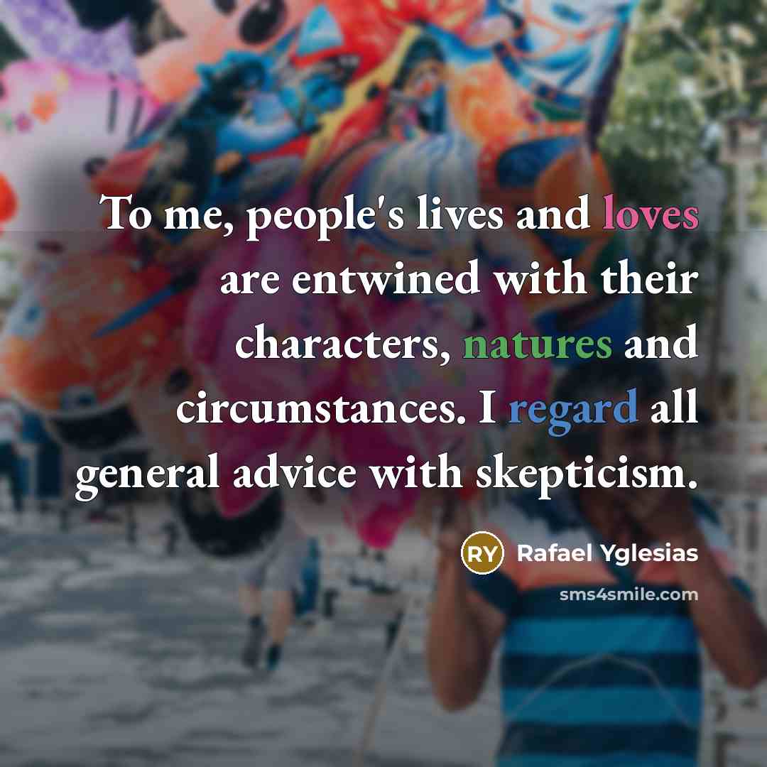 “To me, people's lives and loves are entwined with their…” quote by Rafael Yglesias