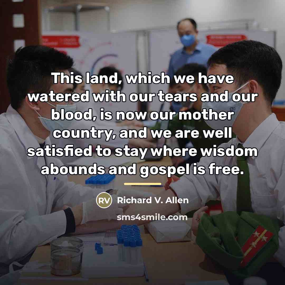“This land, which we have watered with our tears and…” quote by Richard V. Allen