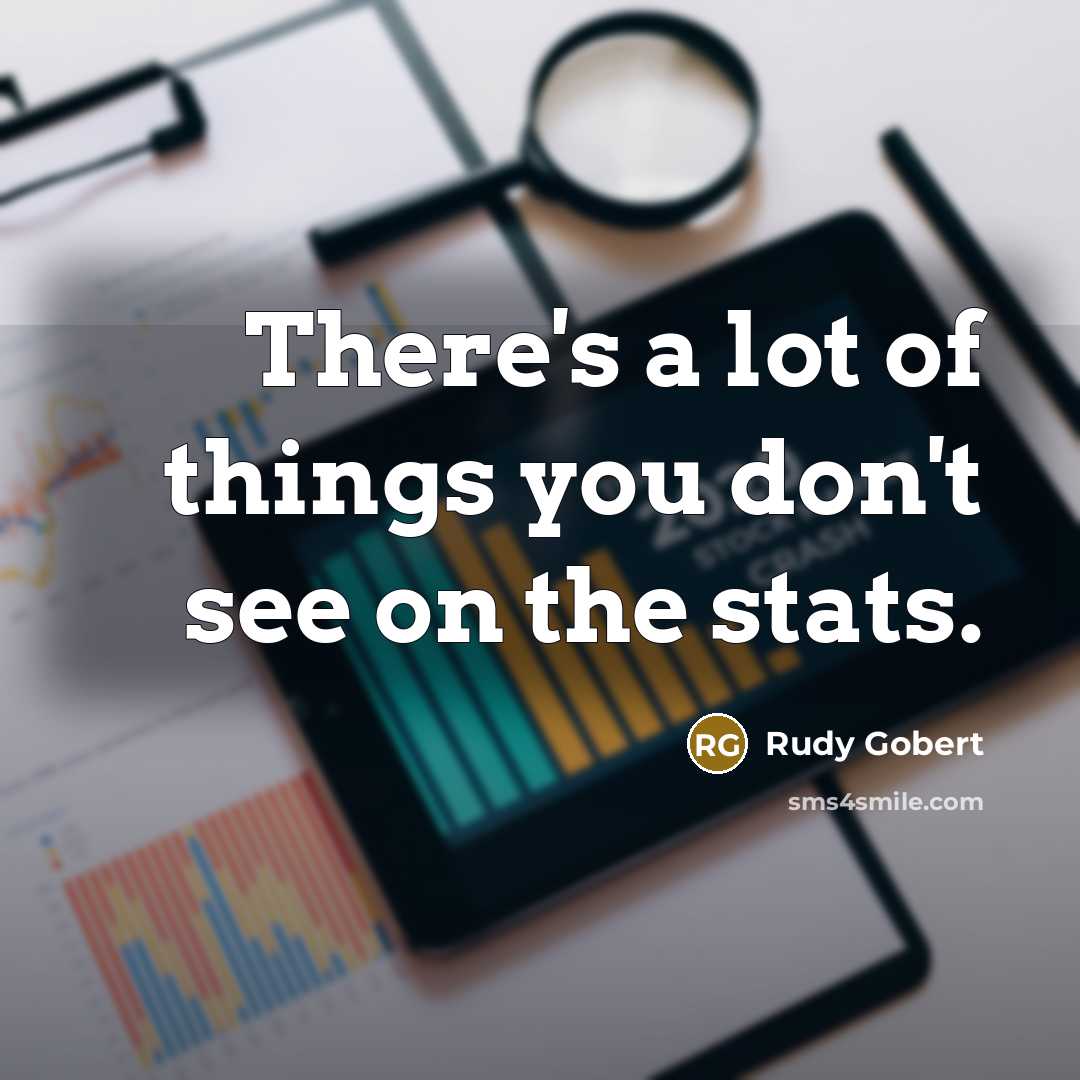 “There's a lot of things you don't see on the…” quote by Rudy Gobert