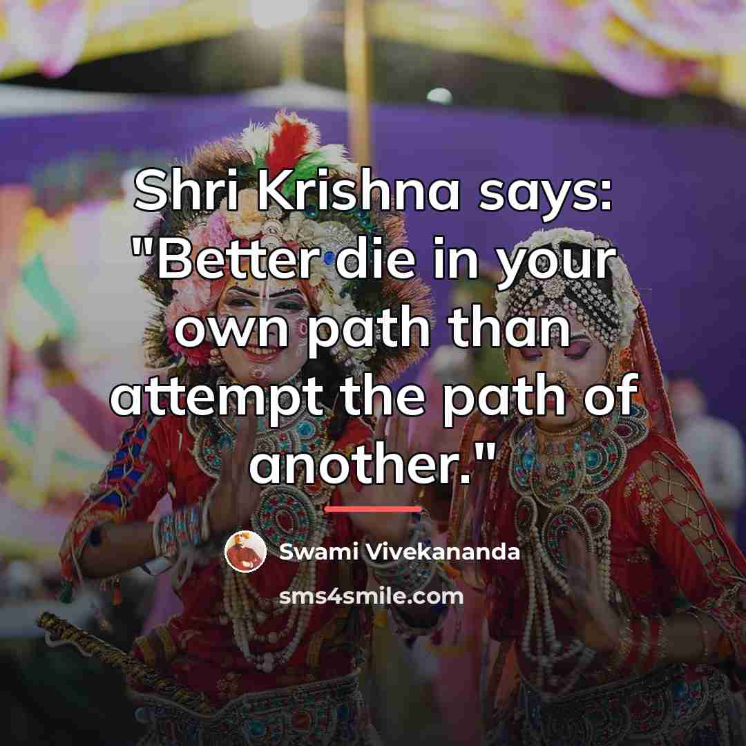 “Shri Krishna says: "Better die in your own path than…” quote by Swami Vivekananda