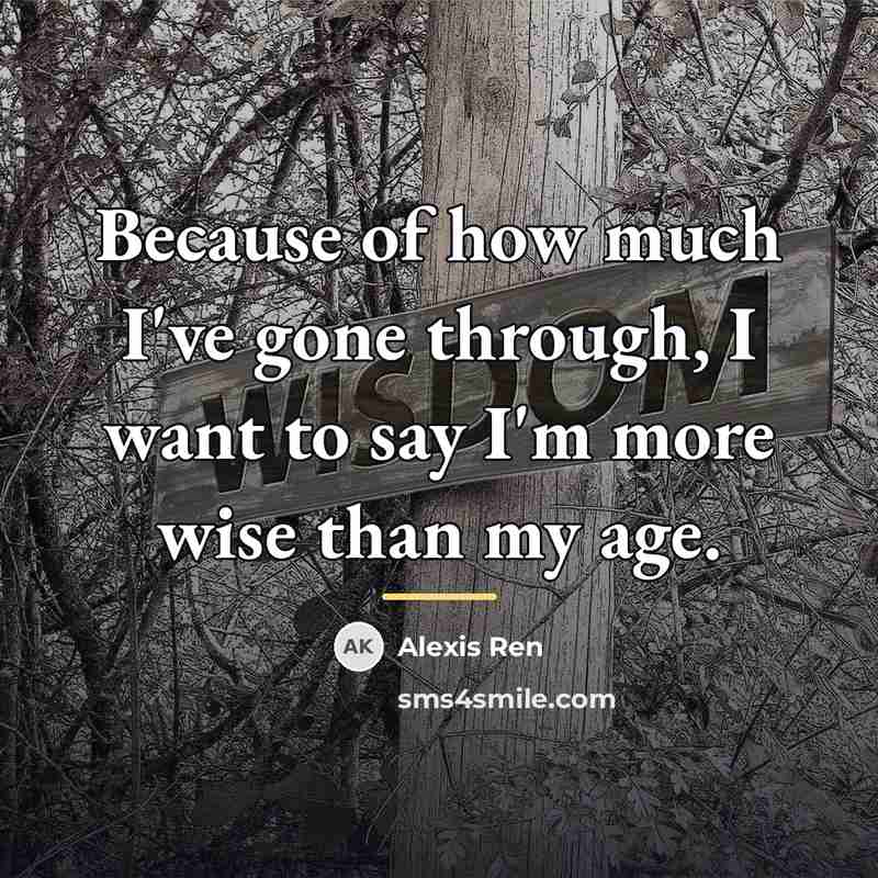 “Because of how much I've gone through, I want to…” quote by Alexis Ren
