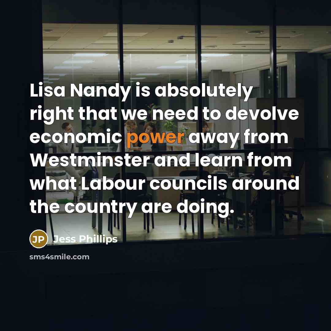 “Lisa Nandy is absolutely right that we need to devolve…” quote by Jess Phillips