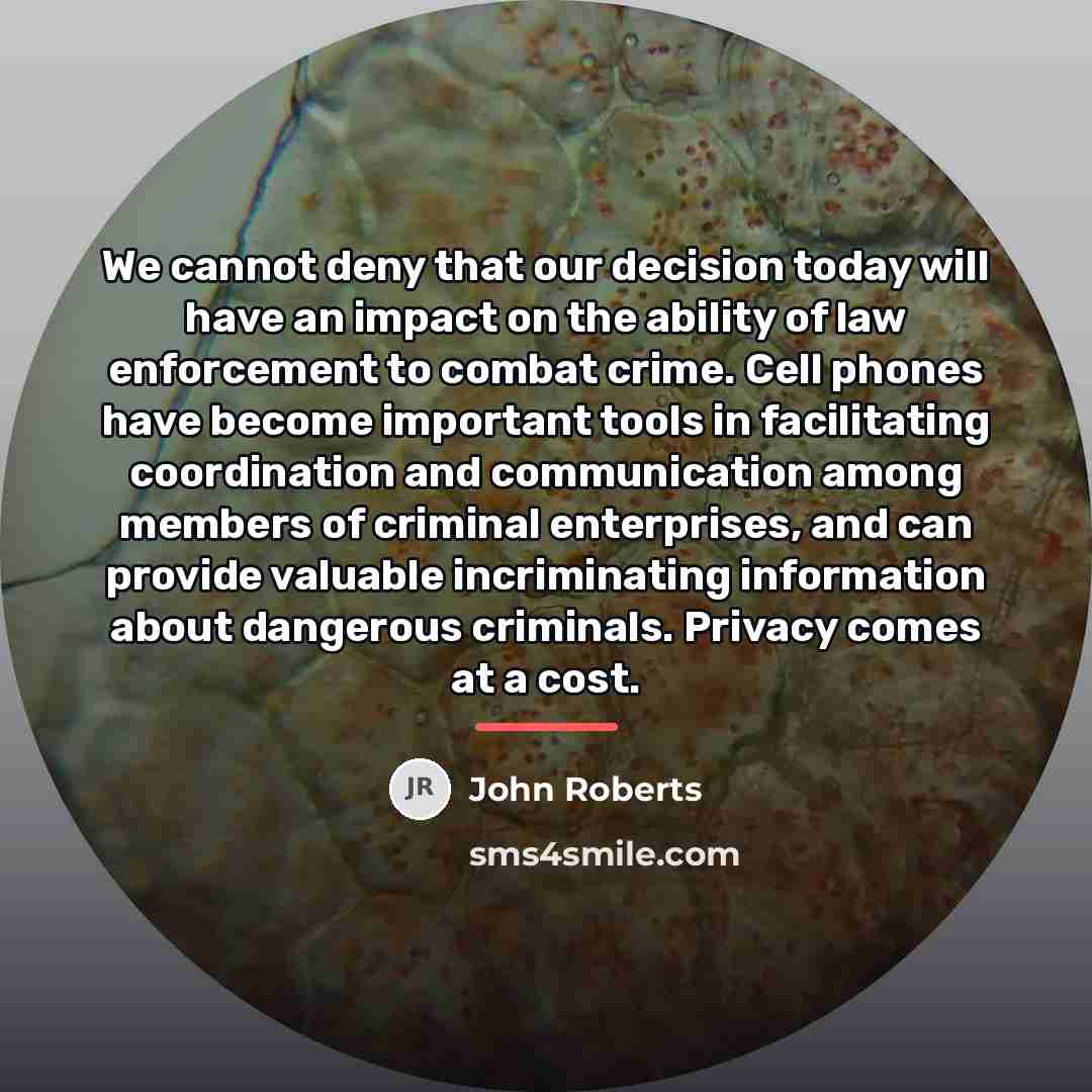 “We cannot deny that our decision today will have an…” quote by John Roberts