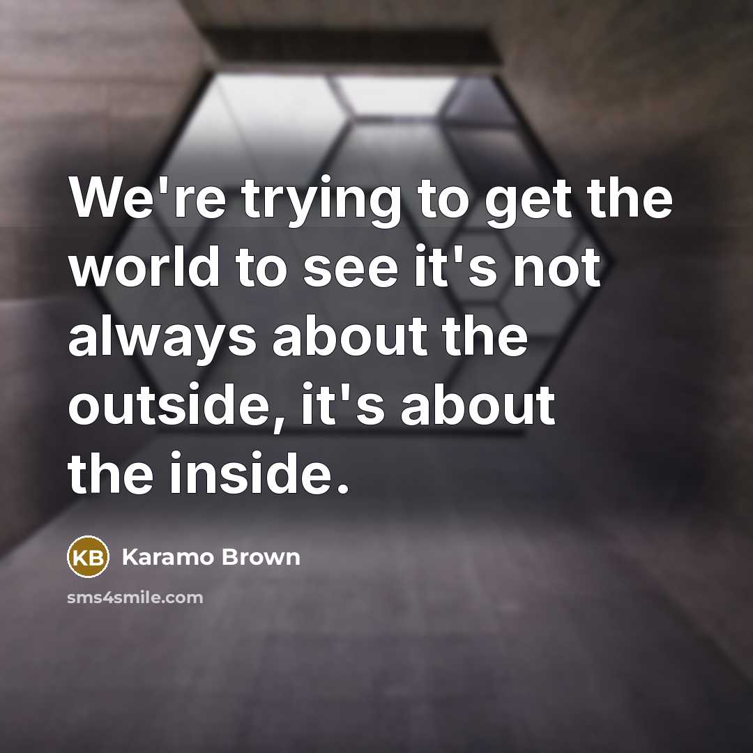 “We're trying to get the world to see it's not…” quote by Karamo Brown