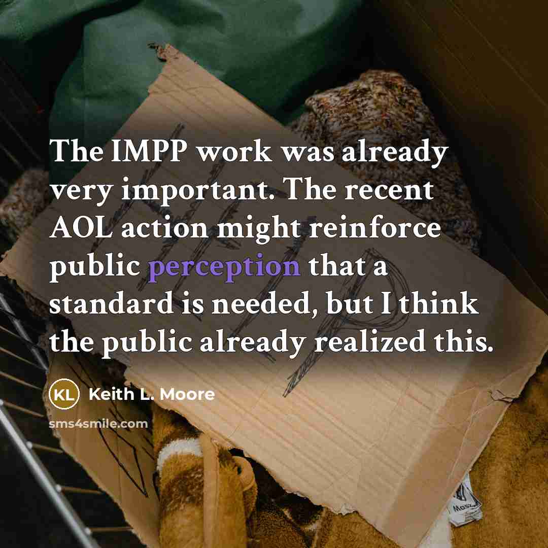 “The IMPP work was already very important. The recent AOL…” quote by Keith L. Moore