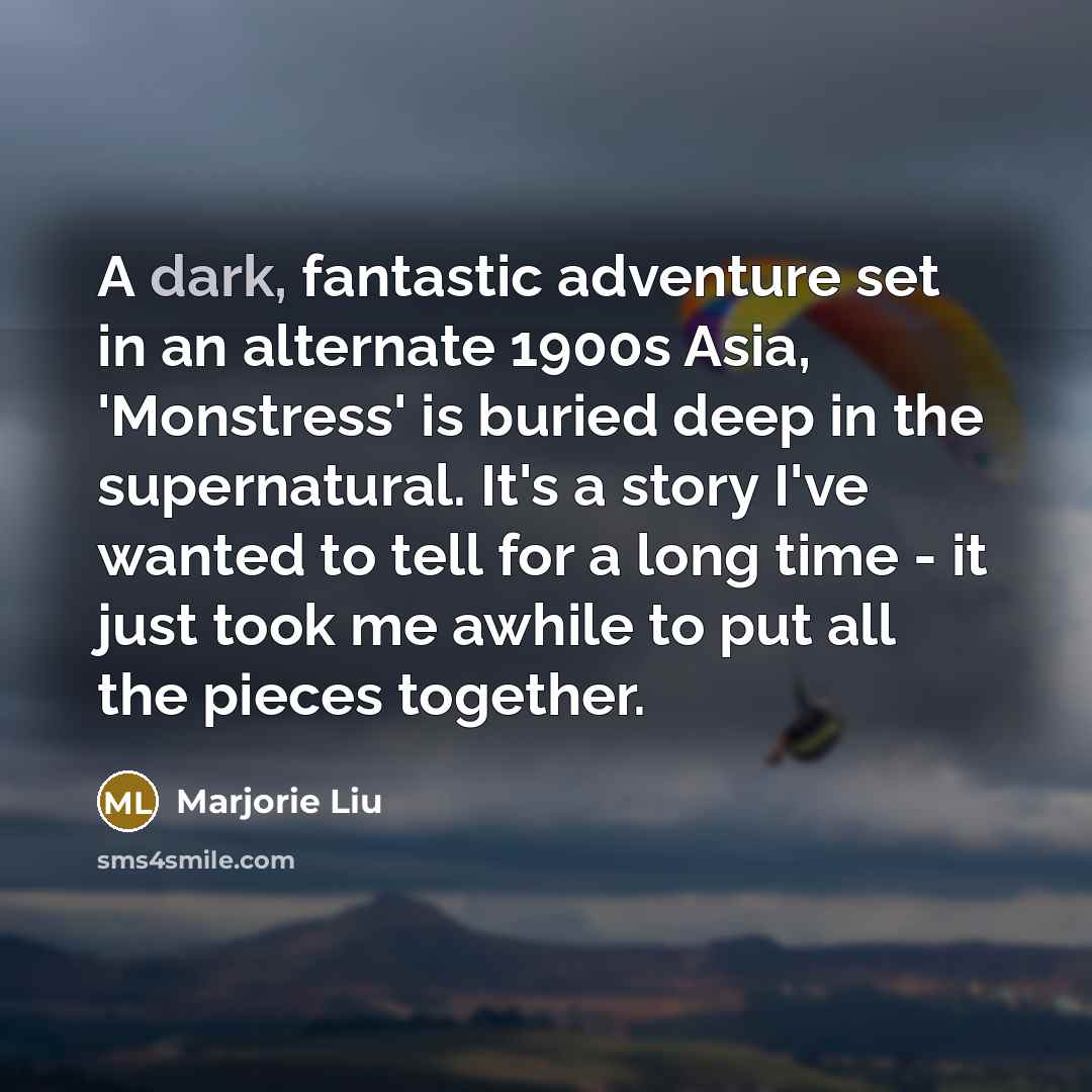“A dark, fantastic adventure set in an alternate 1900s Asia,…” quote by Marjorie Liu