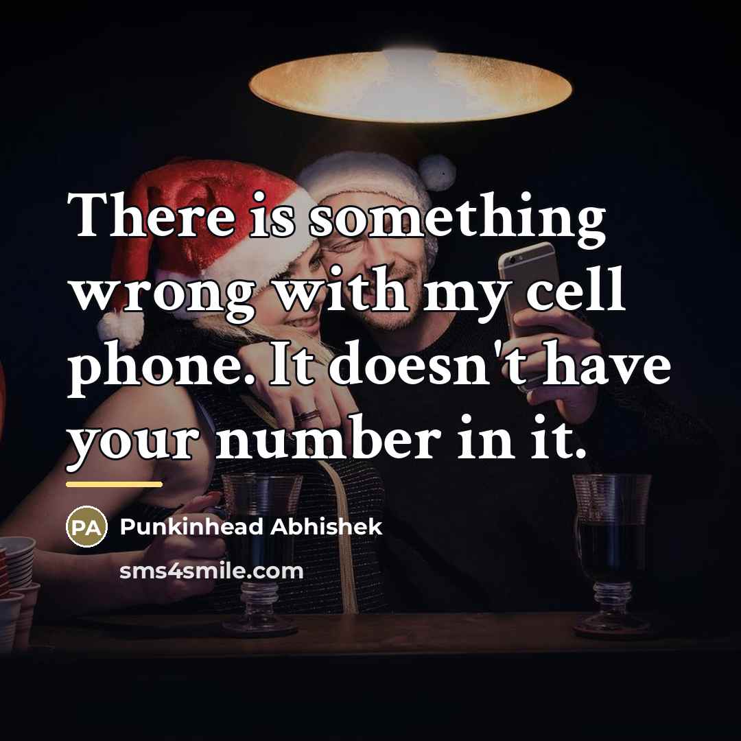 “There is something wrong with my cell phone. It doesn't…” quote by Punkinhead Abhishek