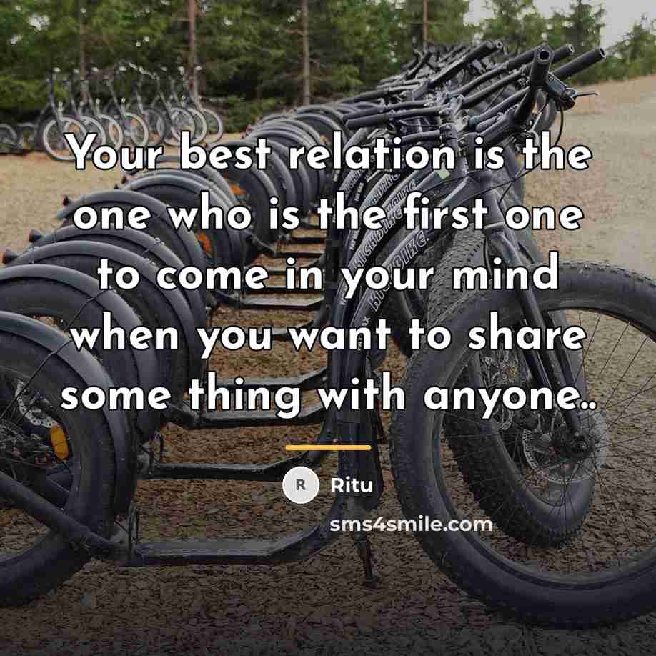 “Your best relation is the one who is the first…” quote by Ritu