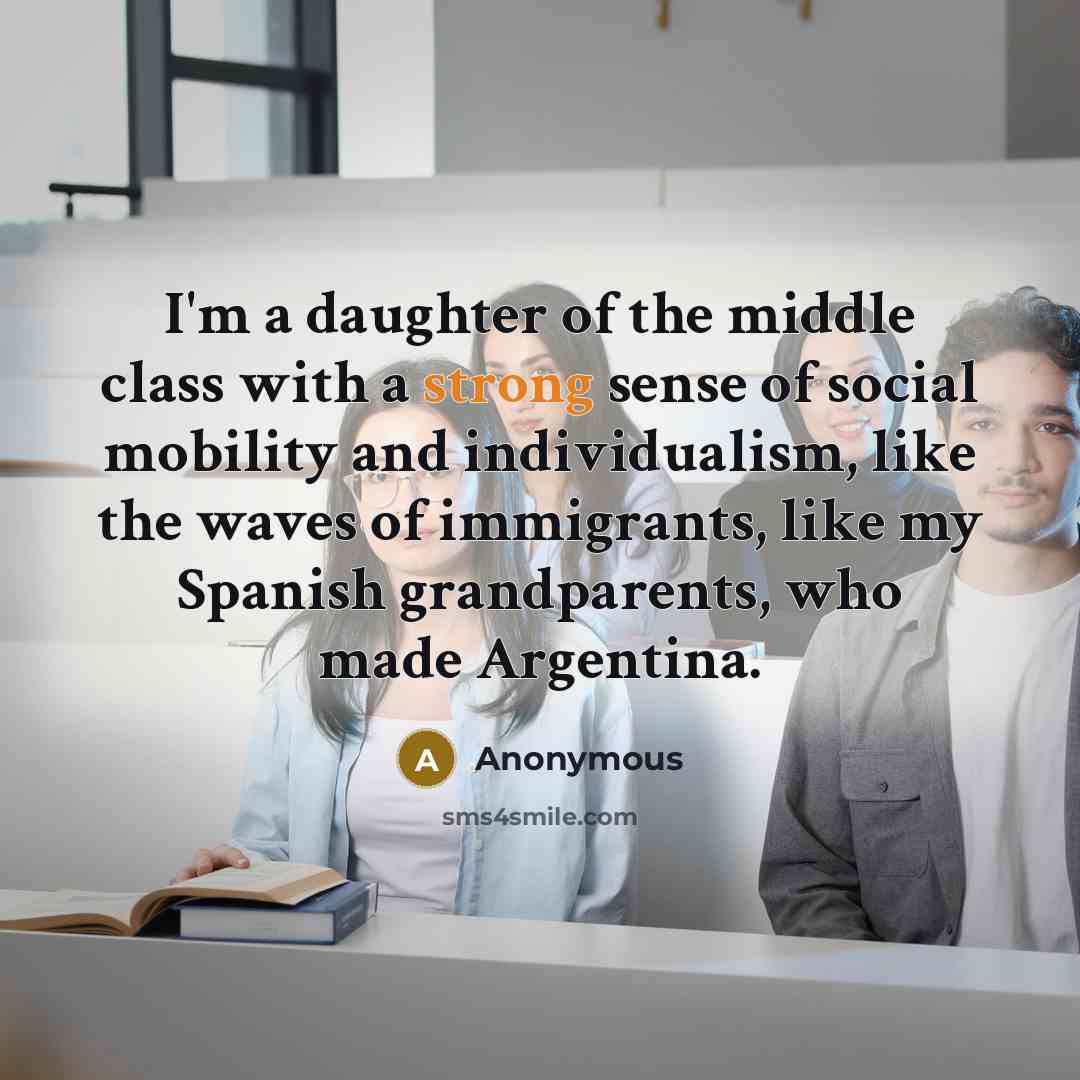 “I'm a daughter of the middle class with a strong…” quote by Anonymous