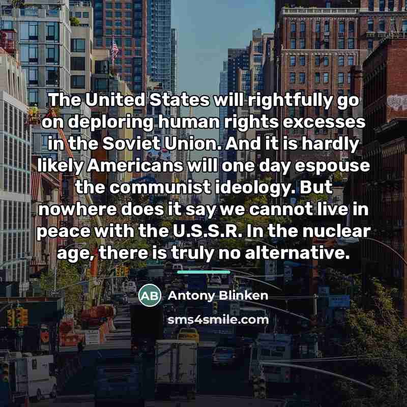“The United States will rightfully go on deploring human rights…” quote by Antony Blinken