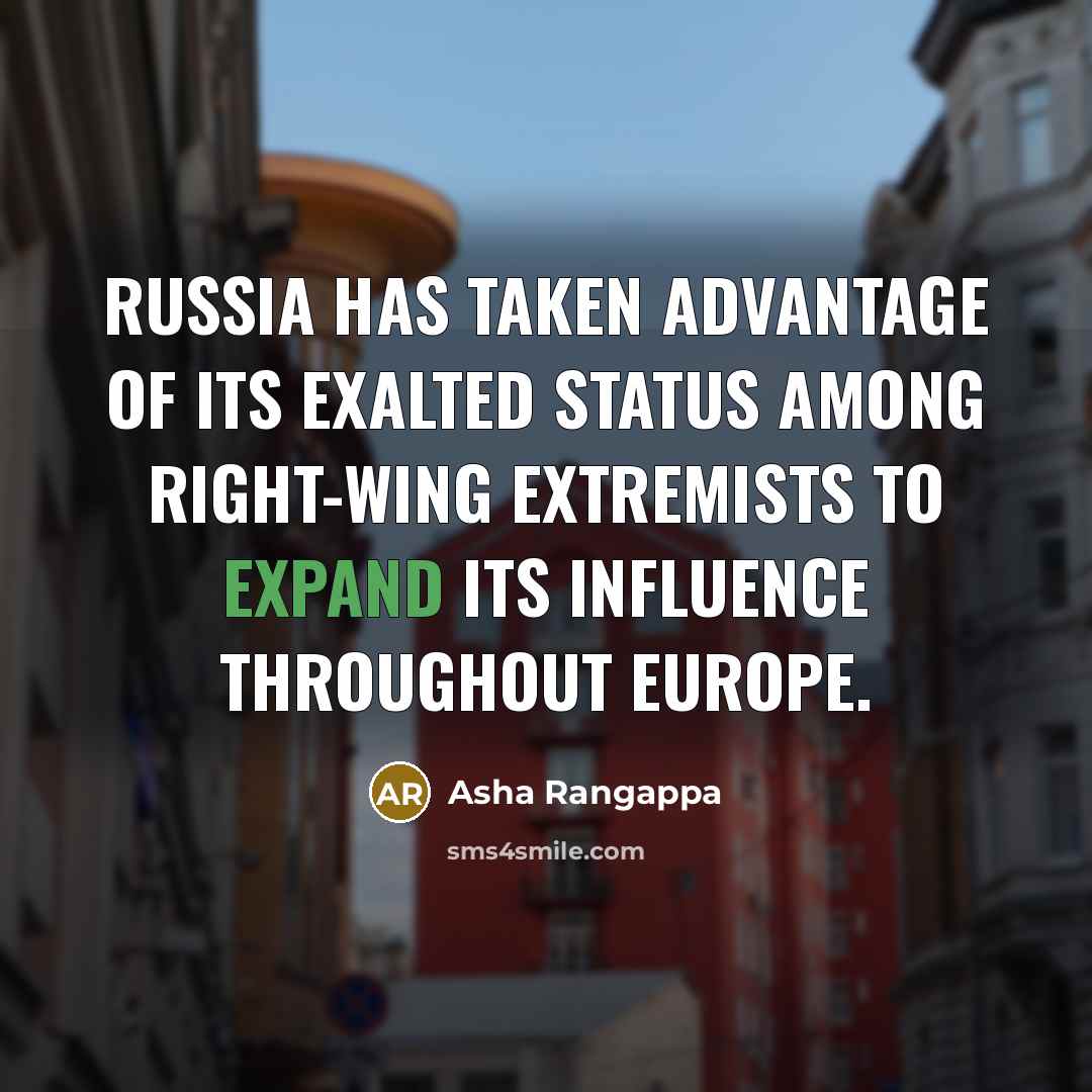 “Russia has taken advantage of its exalted status among right-wing…” quote by Asha Rangappa