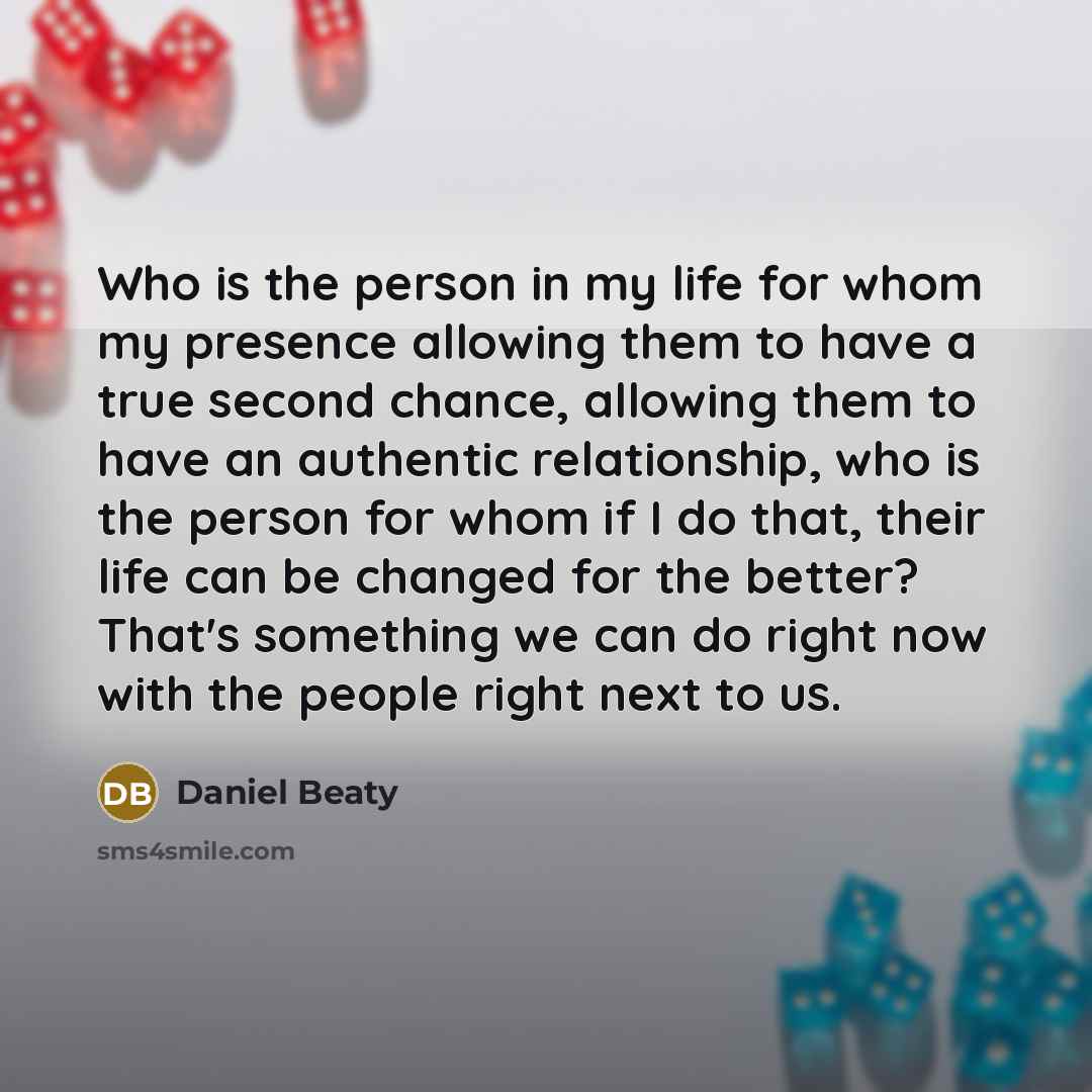 “Who is the person in my life for whom my…” quote by Daniel Beaty