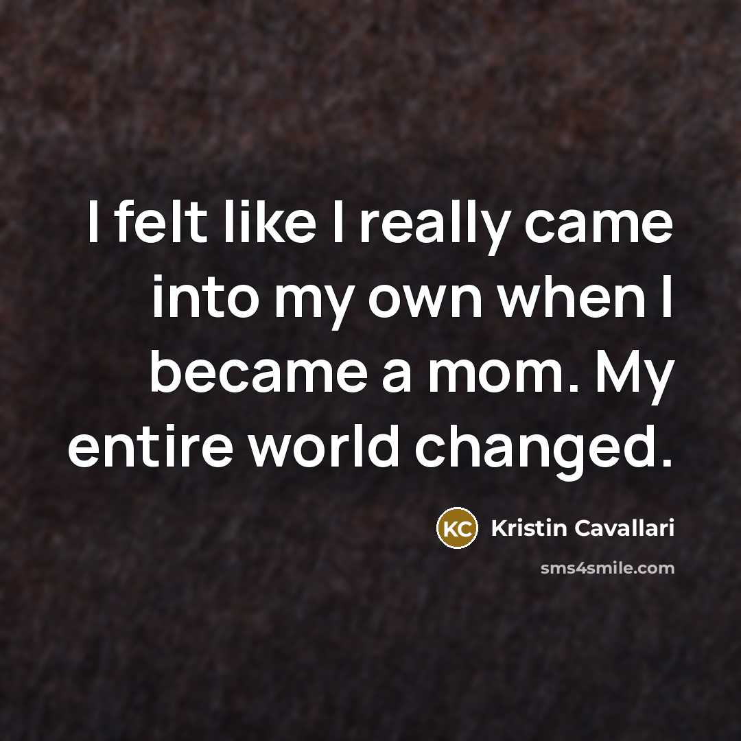 “I felt like I really came into my own when…” quote by Kristin Cavallari