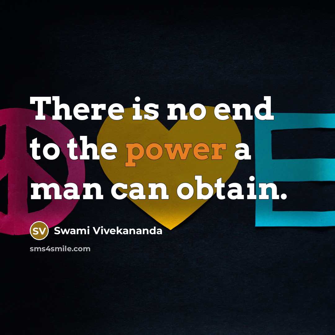 “There is no end to the power a man can…” quote by Swami Vivekananda