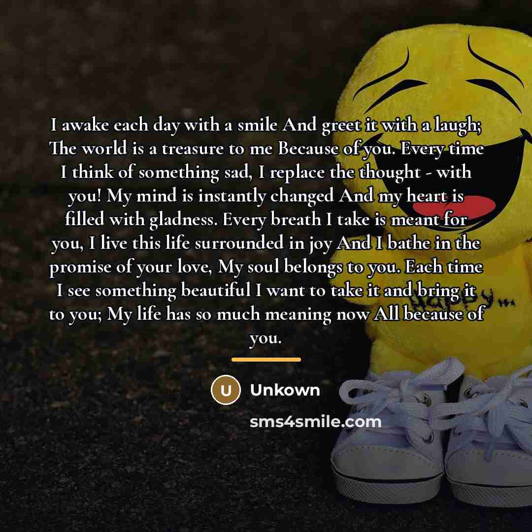 “I awake each day with a smile And greet it…” quote by Unkown