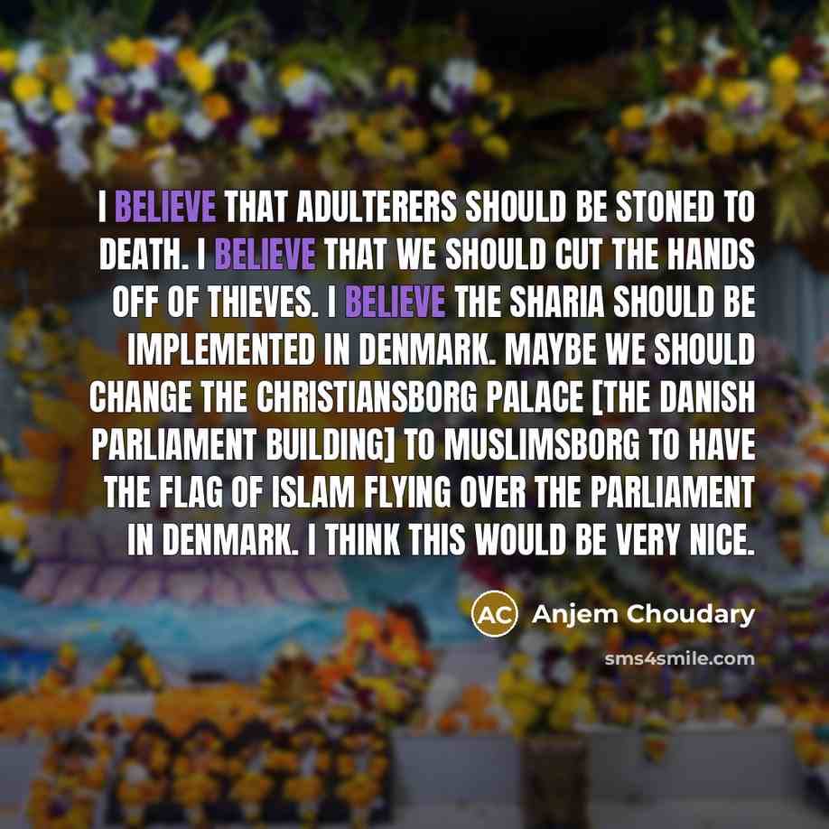 “I believe that adulterers should be stoned to death. I…” quote by Anjem Choudary