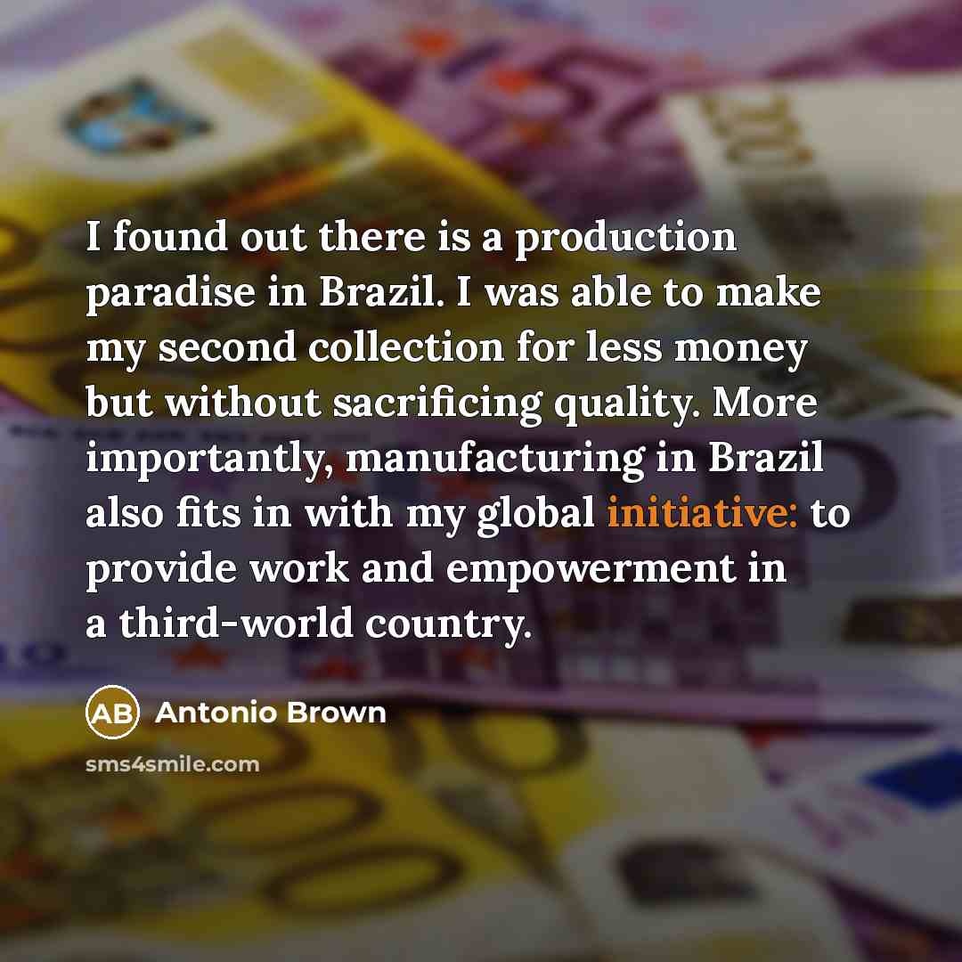 “I found out there is a production paradise in Brazil.…” quote by Antonio Brown
