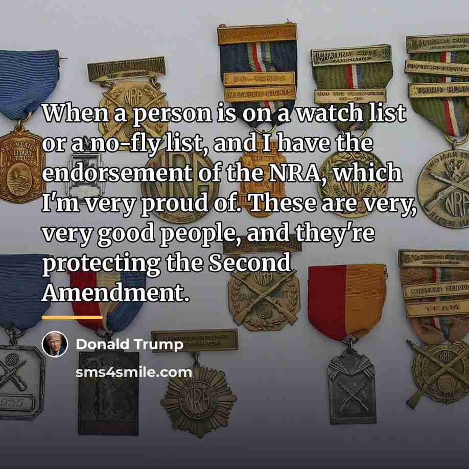“When a person is on a watch list or a…” quote by Donald Trump