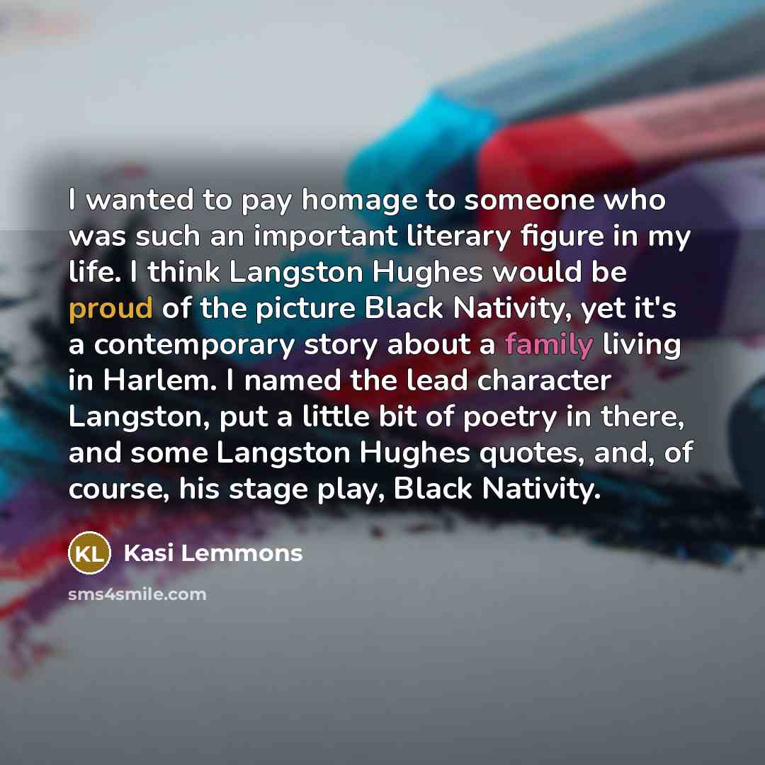 “I wanted to pay homage to someone who was such…” quote by Kasi Lemmons