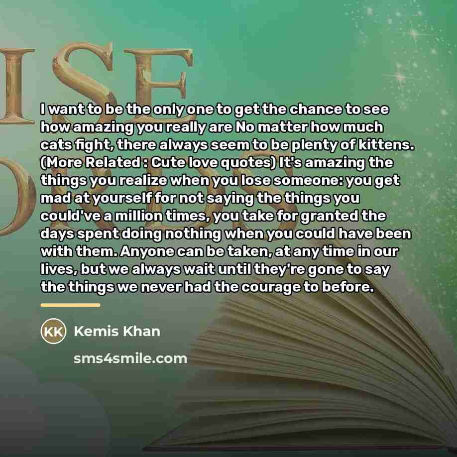 “I want to be the only one to get the…” quote by Kemis Khan