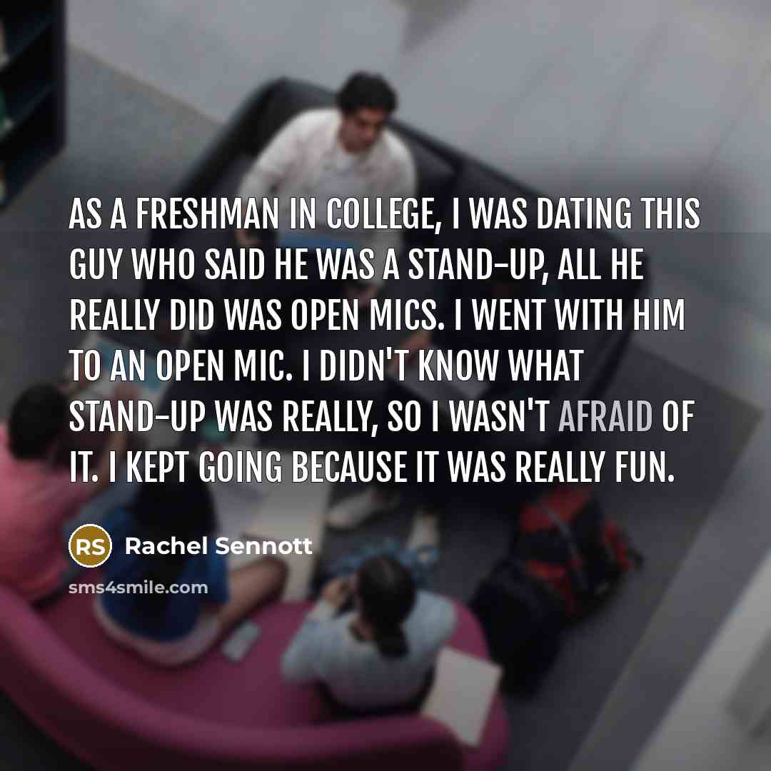 “As a freshman in college, I was dating this guy…” quote by Rachel Sennott