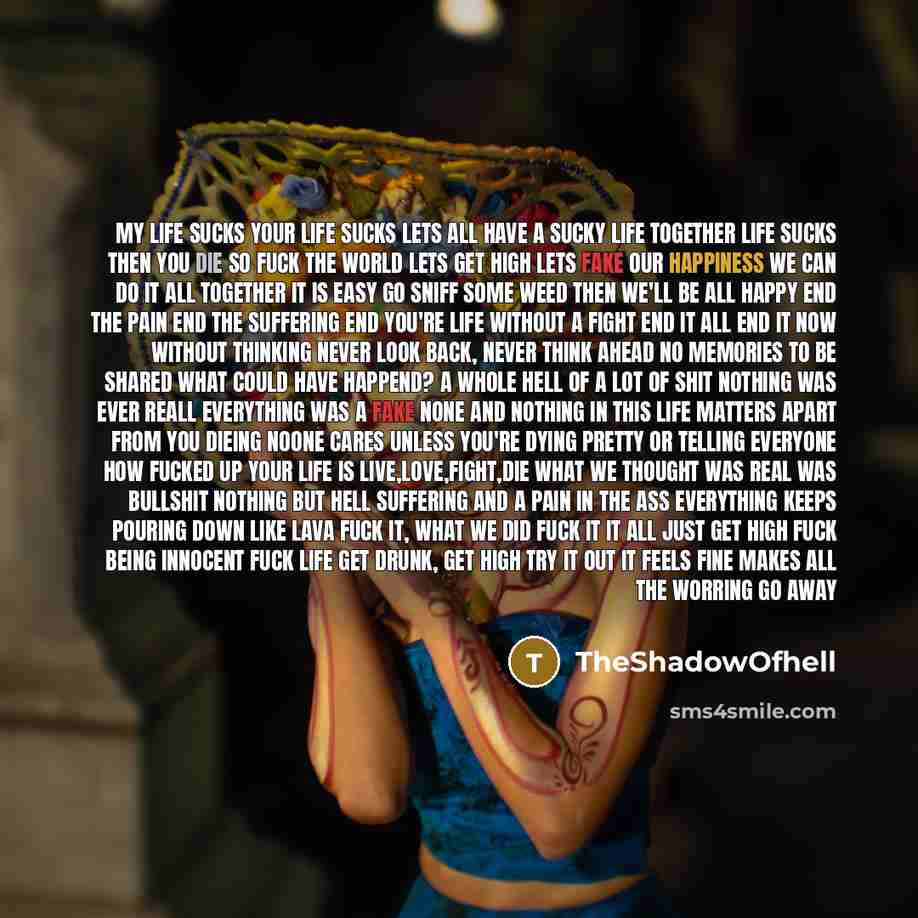 “My life sucks your life sucks lets all have a…” quote by TheShadowOfhell
