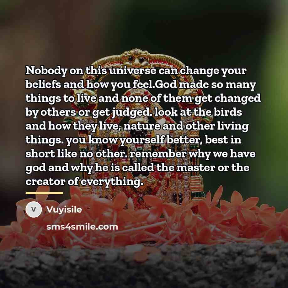 “Nobody on this universe can change your beliefs and how…” quote by Vuyisile