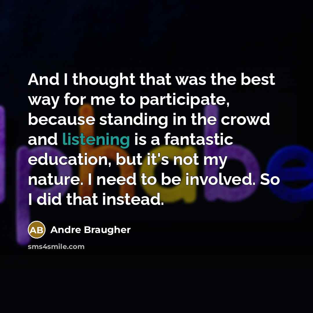 “And I thought that was the best way for me…” quote by Andre Braugher