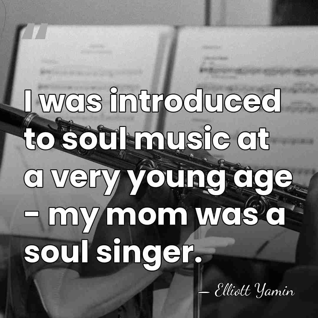 I was introduced to soul music at a very young age -&hellip; - Elliott Yamin