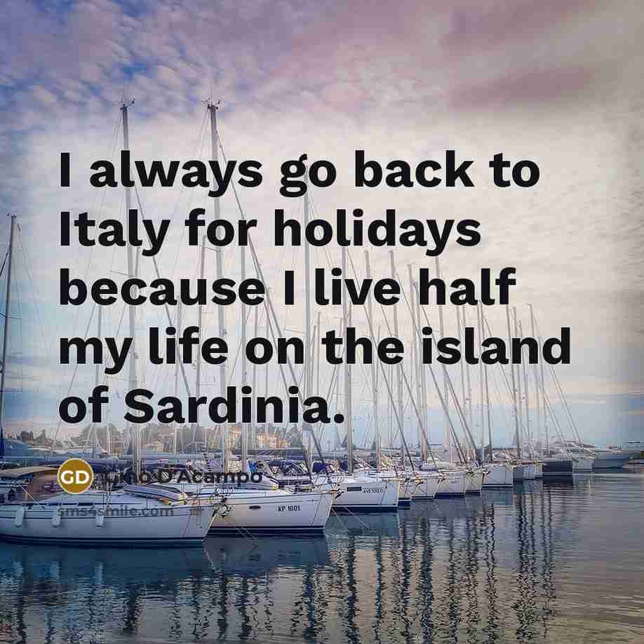 “I always go back to Italy for holidays because I…” quote by Gino D'Acampo
