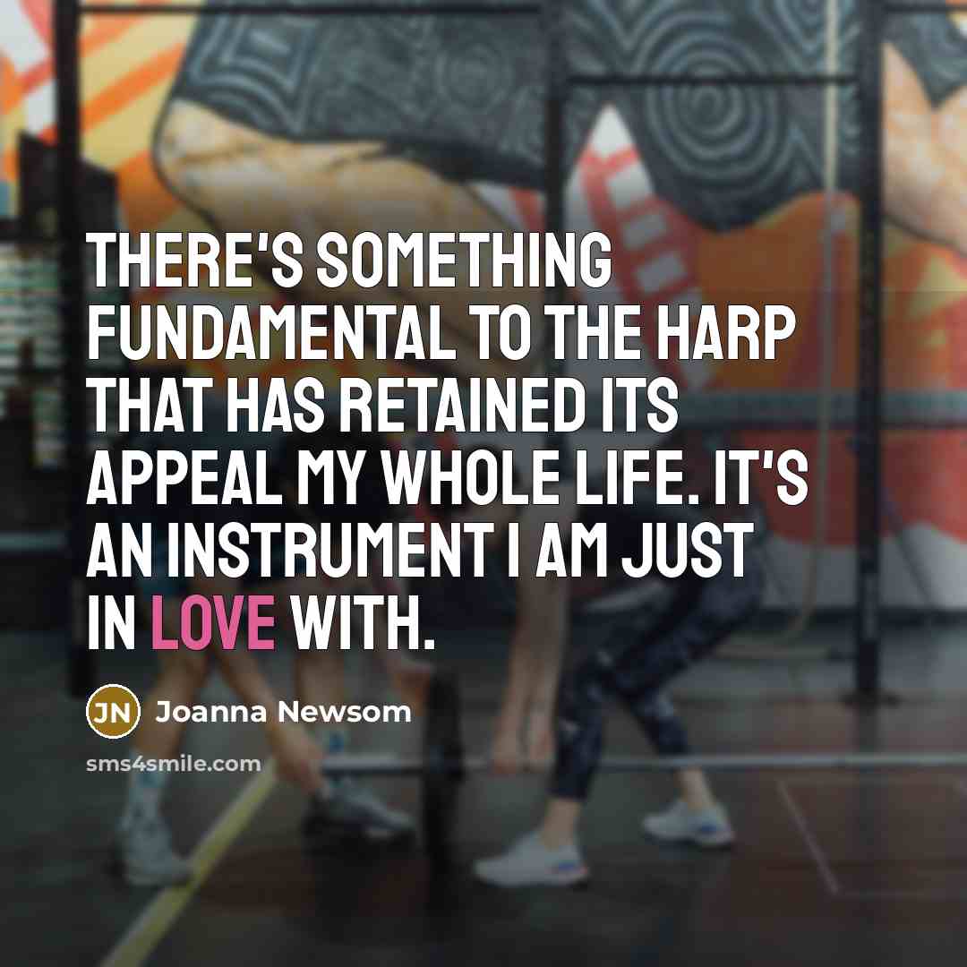 “There's something fundamental to the harp that has retained its…” quote by Joanna Newsom