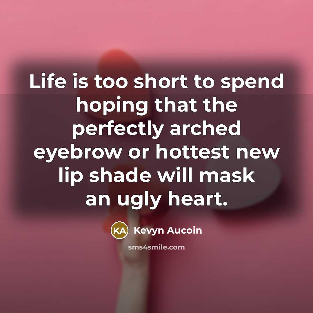 “Life is too short to spend hoping that the perfectly…” quote by Kevyn Aucoin