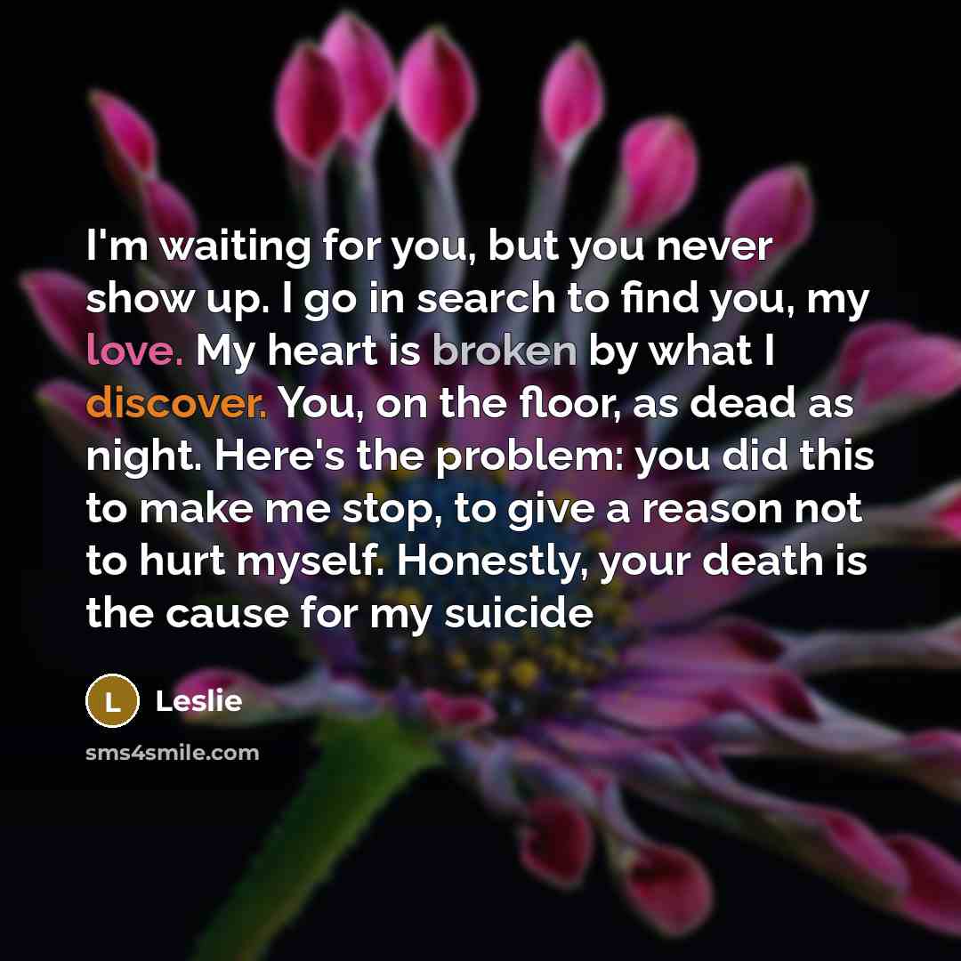 “I'm waiting for you, but you never show up. I…” quote by Leslie