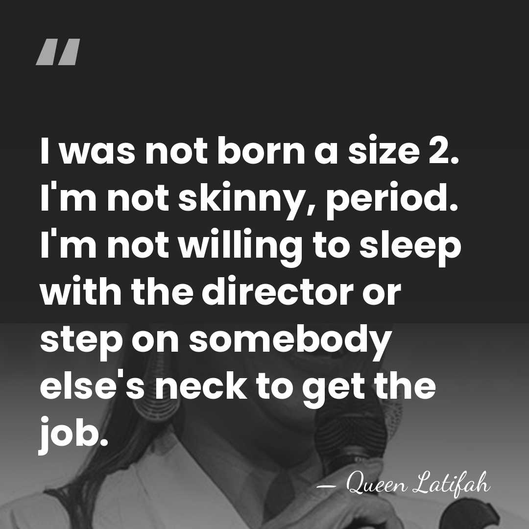 I was not born a size 2. I'm not skinny, period. I'm&hellip; - Queen Latifah
