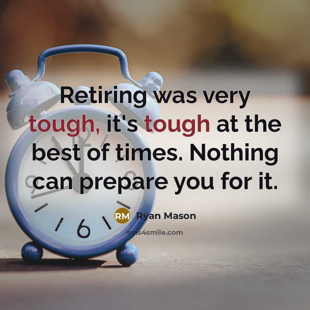 “Retiring was very tough, it's tough at the best of…” quote by Ryan Mason
