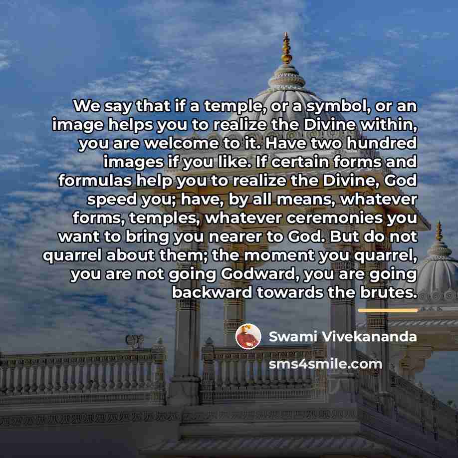 “We say that if a temple, or a symbol, or…” quote by Swami Vivekananda