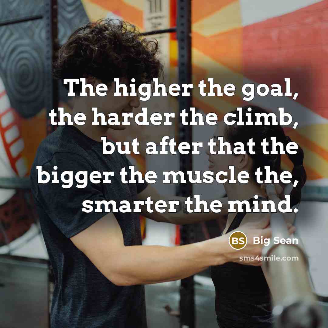 “The higher the goal, the harder the climb, but after…” quote by Big Sean