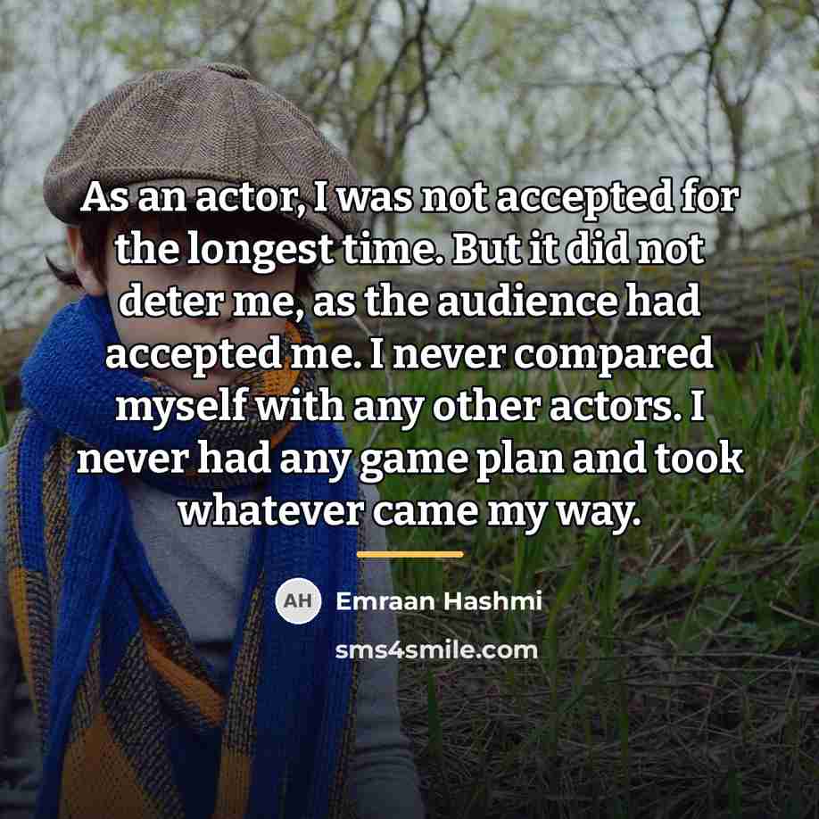 “As an actor, I was not accepted for the longest…” quote by Emraan Hashmi
