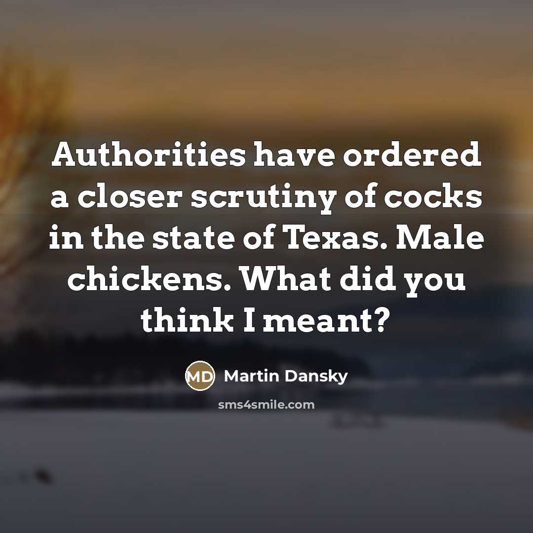“Authorities have ordered a closer scrutiny of cocks in the…” quote by Martin Dansky
