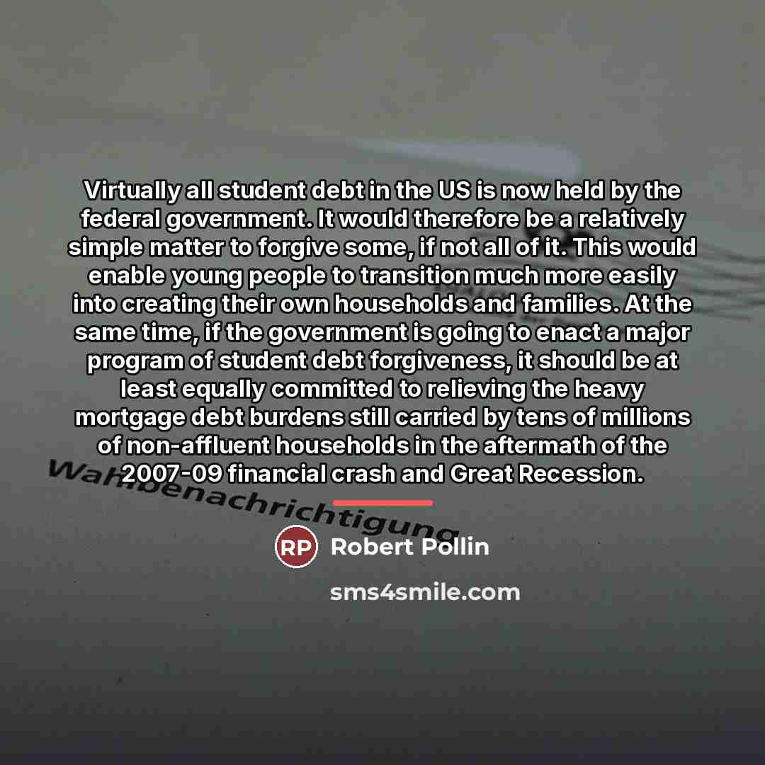 “Virtually all student debt in the US is now held…” quote by Robert Pollin