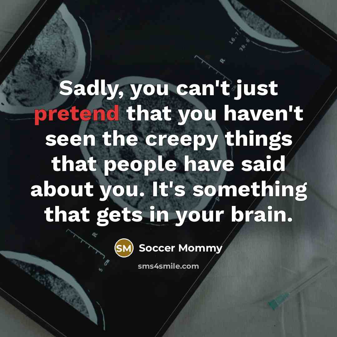 “Sadly, you can't just pretend that you haven't seen the…” quote by Soccer Mommy