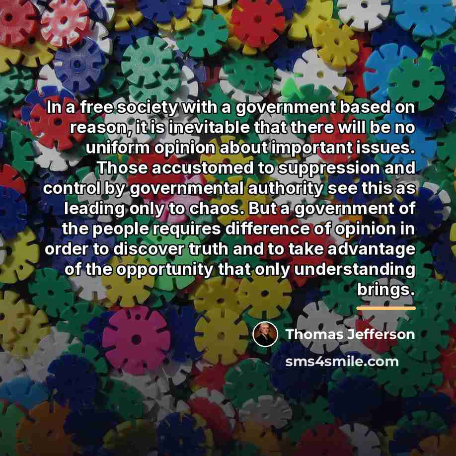 “In a free society with a government based on reason,…” quote by Thomas Jefferson