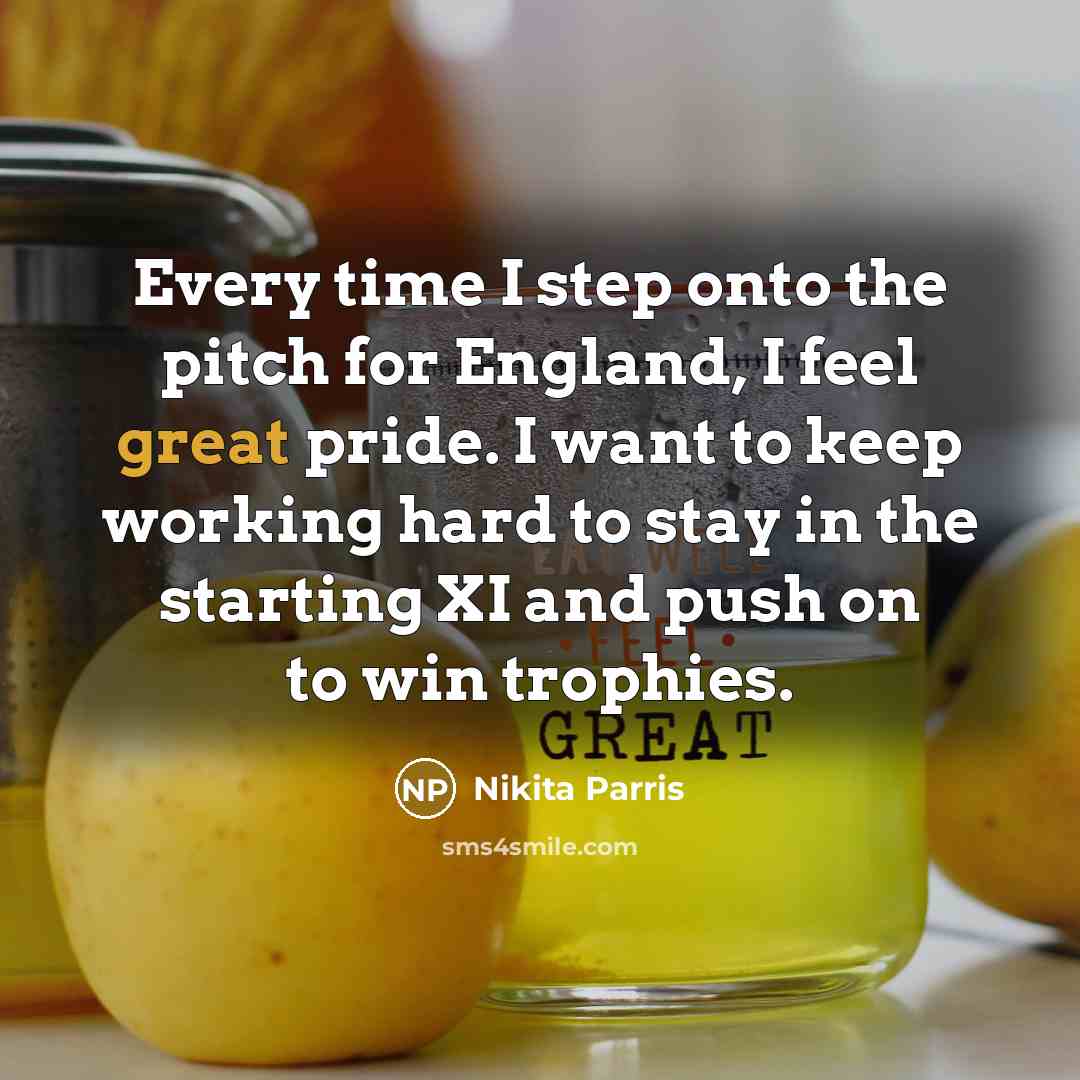 “Every time I step onto the pitch for England, I…” quote by Nikita Parris