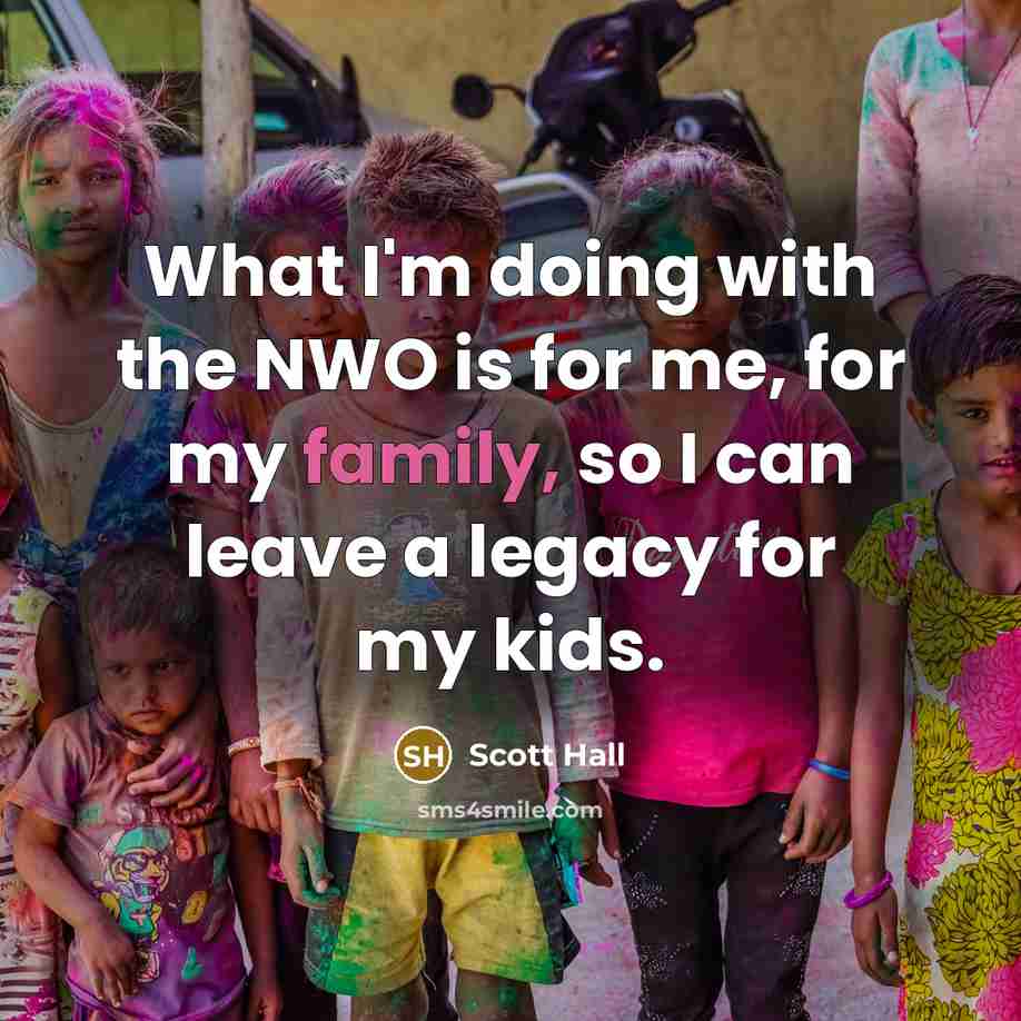 “What I'm doing with the NWO is for me, for…” quote by Scott Hall