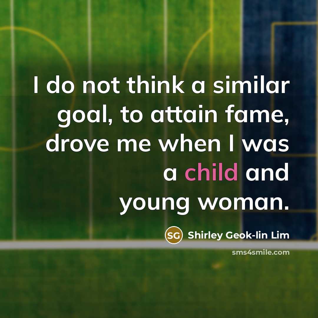 “I do not think a similar goal, to attain fame,…” quote by Shirley Geok-lin Lim