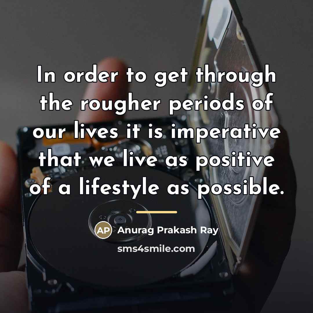 “In order to get through the rougher periods of our…” quote by Anurag Prakash Ray