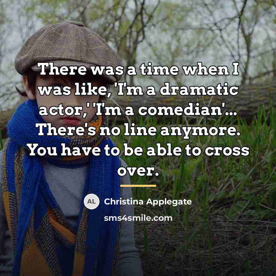 “There was a time when I was like, 'I'm a…” quote by Christina Applegate