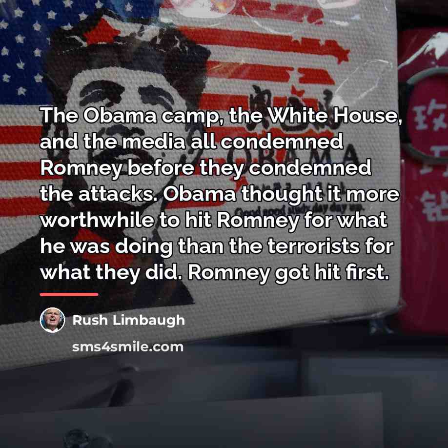 “The Obama camp, the White House, and the media all…” quote by Rush Limbaugh