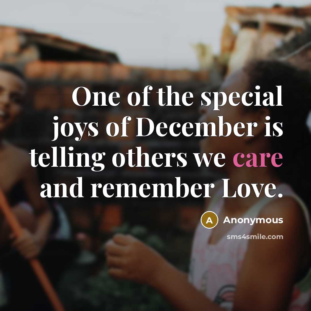 “One of the special joys of December is telling others…” quote by Anonymous